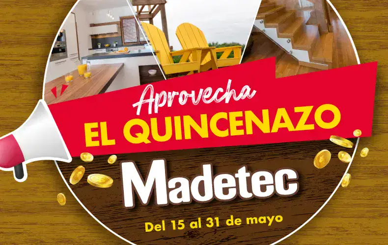 Quincenazo Madetec